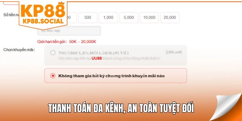 Thanh toán đa kênh, an toàn tuyệt đối